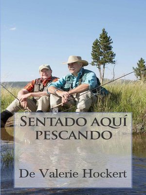 cover image of Sentado aquí pescando